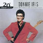 The Best Of Donnie Iris - Donnie Iris & The Cruisers - 2001
